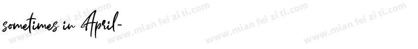 sometimes in April字体转换